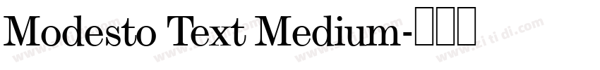 Modesto Text Medium字体转换